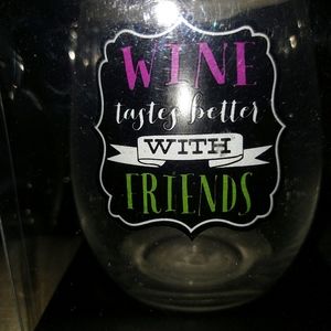 Wine Tastes Better With Friends stemless glass